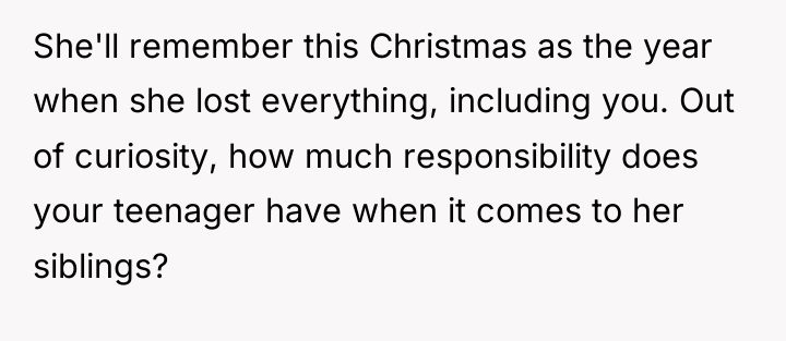 She'll remember this Christmas as the year when she lost...