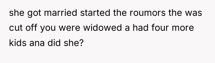 she got married started the roumors the was cut off...