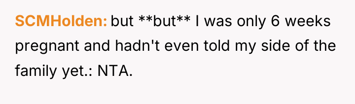 SCMHolden but **but** I was only 6 weeks pregnant and...