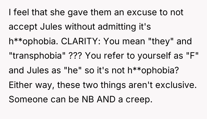 I feel that she gave them an excuse to not...