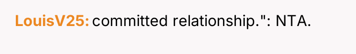 LouisV25 committed relationship.": NTA.