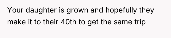 Your daughter is grown and hopefully they make it to...