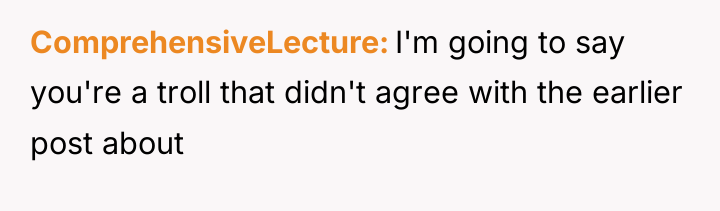 ComprehensiveLecture I'm going to say you're a troll that didn't...