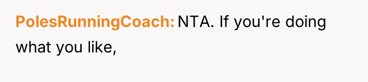 PolesRunningCoach NTA. If you're doing what you like,