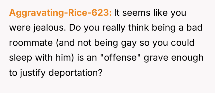 Aggravating-Rice-623 It seems like you were jealous. Do you really...