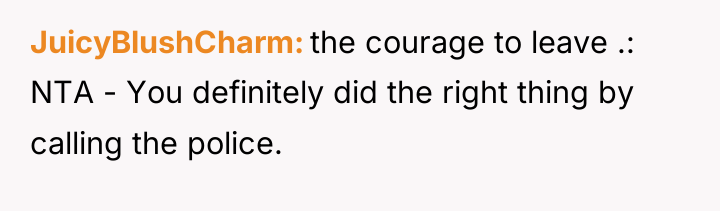 JuicyBlushCharm the courage to leave .: NTA - You definitely...