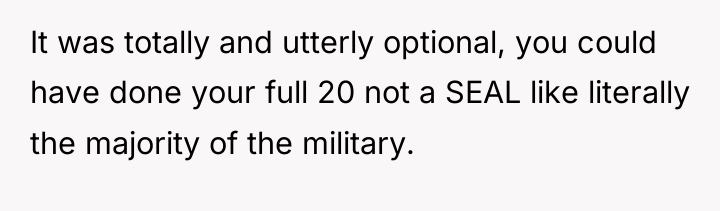 It was totally and utterly optional, you could have done...