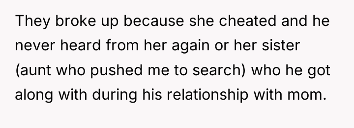 They broke up because she cheated and he never heard...