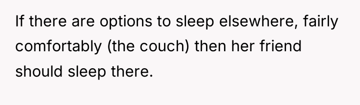 If there are options to sleep elsewhere, fairly comfortably (the...