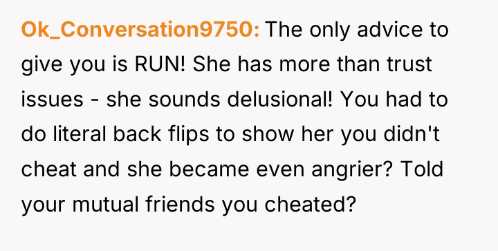 Ok_Conversation9750 The only advice to give you is RUN! She...