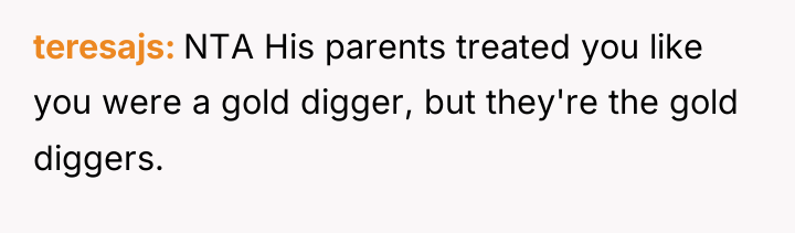 teresajs NTA His parents treated you like you were a...