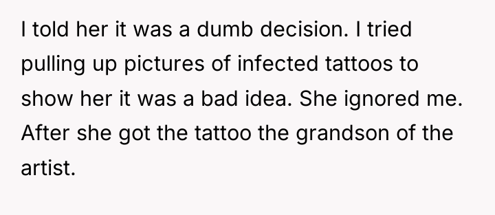I told her it was a dumb decision. I tried...