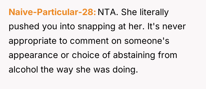 Naive-Particular-28 NTA. She literally pushed you into snapping at her....