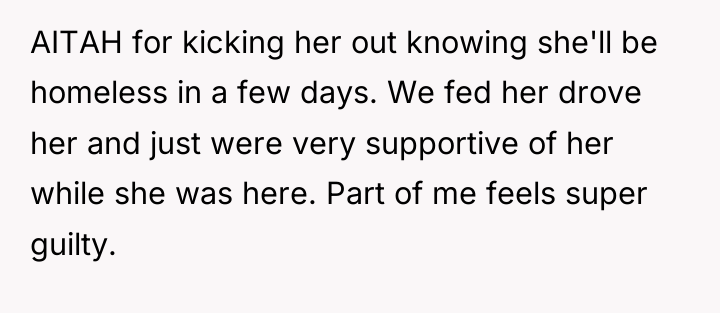 AITAH for kicking her out knowing she'll be homeless in...