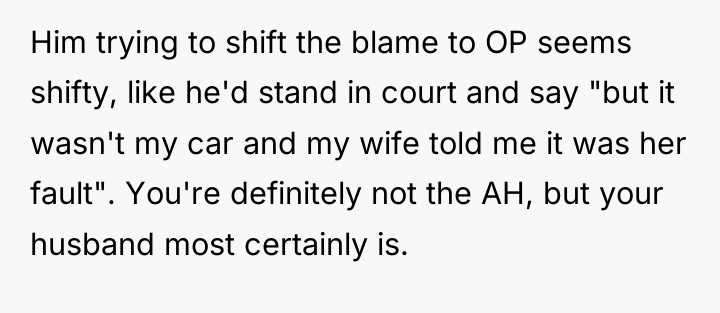 Him trying to shift the blame to OP seems shifty,...