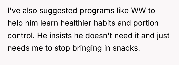 I've also suggested programs like WW to help him learn...