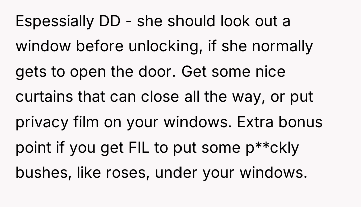 Espessially DD - she should look out a window before...