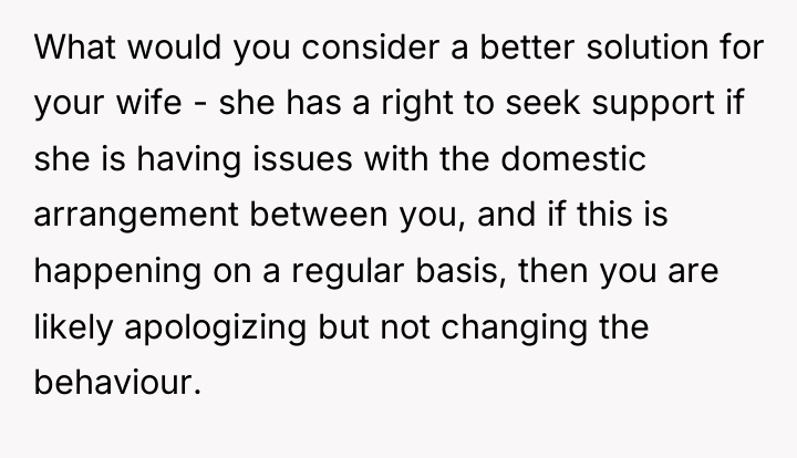 What would you consider a better solution for your wife...