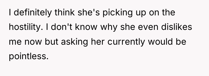 I definitely think she's picking up on the hostility. I...