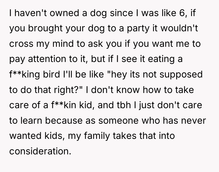 I haven't owned a dog since I was like 6,...