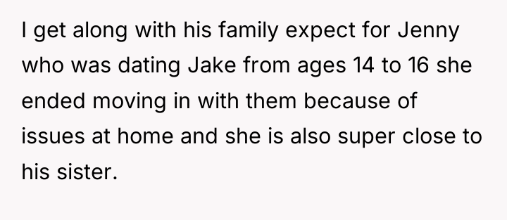 I get along with his family expect for Jenny who...