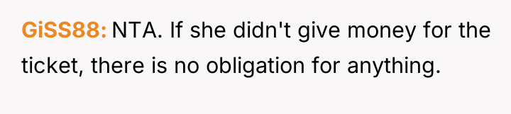 GiSS88 NTA. If she didn't give money for the ticket,...