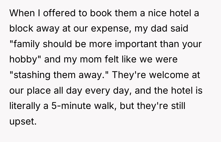 When I offered to book them a nice hotel a...