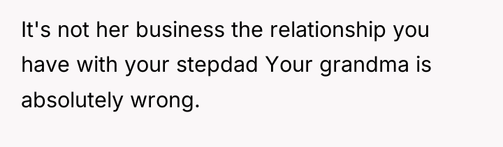 It's not her business the relationship you have with your...