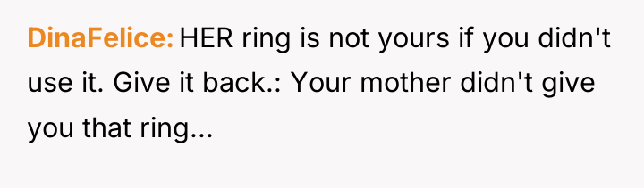 DinaFelice HER ring is not yours if you didn't use...
