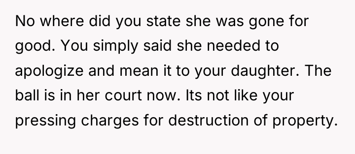 No where did you state she was gone for good....