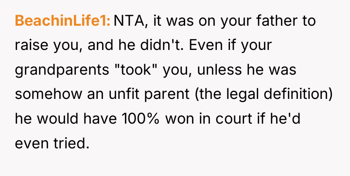BeachinLife1 NTA, it was on your father to raise you,...