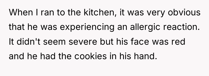 When I ran to the kitchen, it was very obvious...