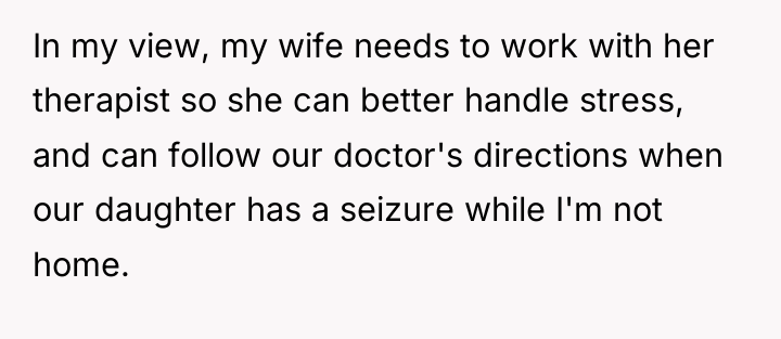In my view, my wife needs to work with her...