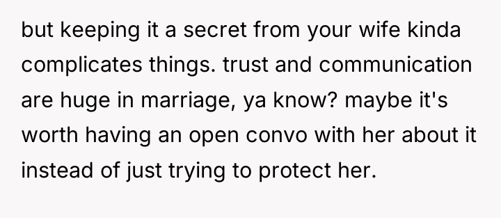 but keeping it a secret from your wife kinda complicates...