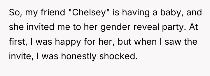 So, my friend "Chelsey" is having a baby, and she...