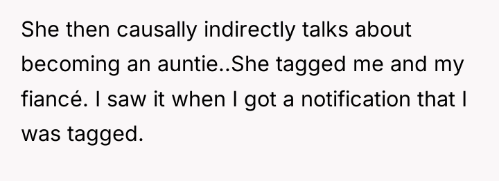 She then causally indirectly talks about becoming an auntie..She tagged...