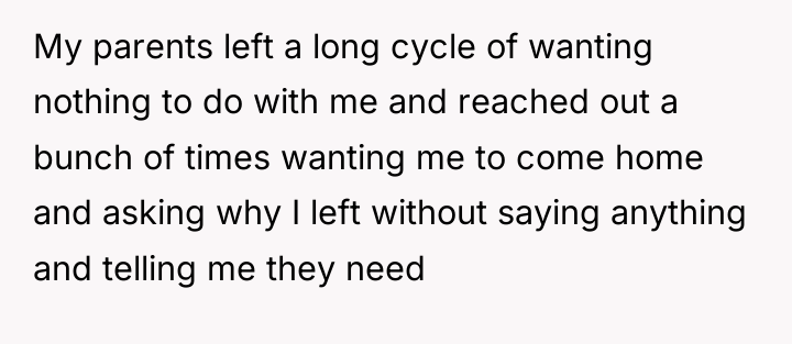 My parents left a long cycle of wanting nothing to...