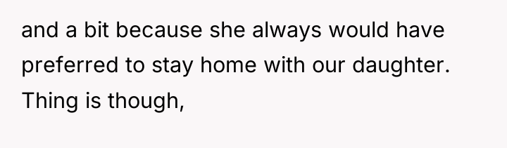 and a bit because she always would have preferred to...