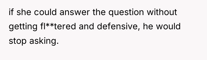 if she could answer the question without getting fl**tered and...