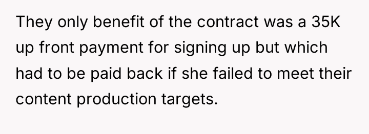They only benefit of the contract was a 35K up...
