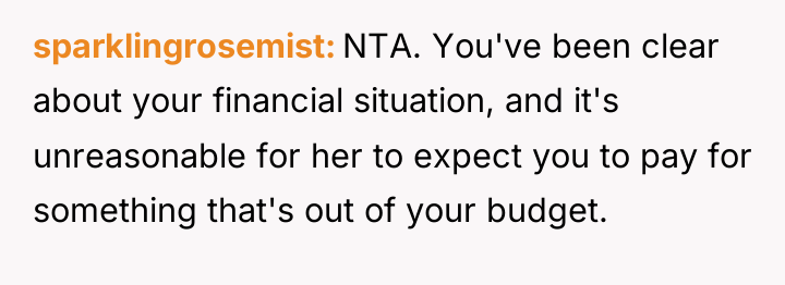 sparklingrosemist NTA. You've been clear about your financial situation, and...