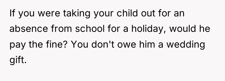 If you were taking your child out for an absence...
