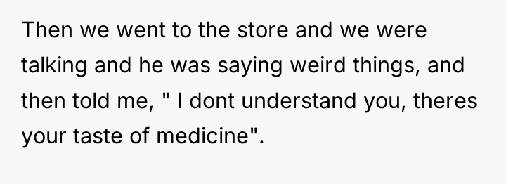 Then we went to the store and we were talking...