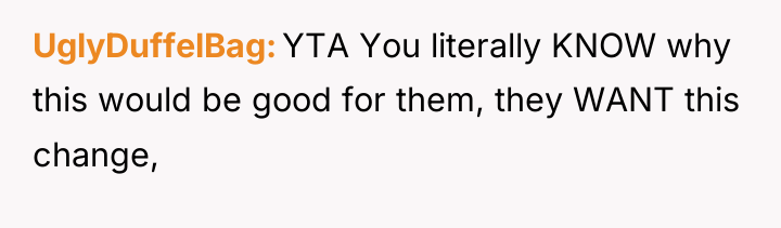 UglyDuffelBag YTA You literally KNOW why this would be good...