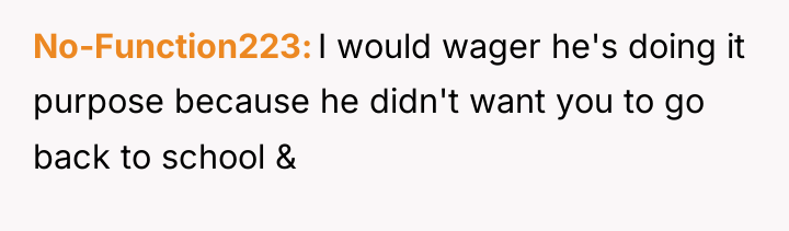 No-Function223 I would wager he's doing it purpose because he...
