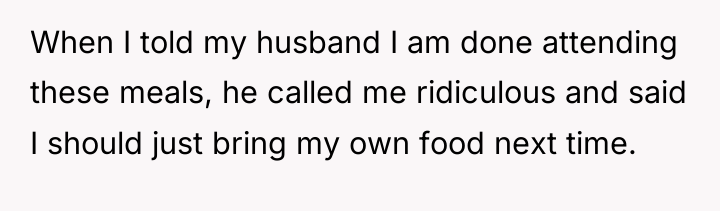 When I told my husband I am done attending these...