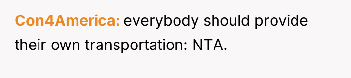 Con4America everybody should provide their own transportation: NTA.