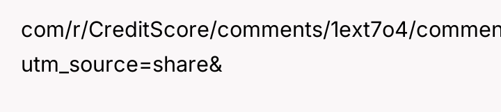 com/r/CreditScore/comments/1ext7o4/comment/ljaa14p/? utm_source=share&