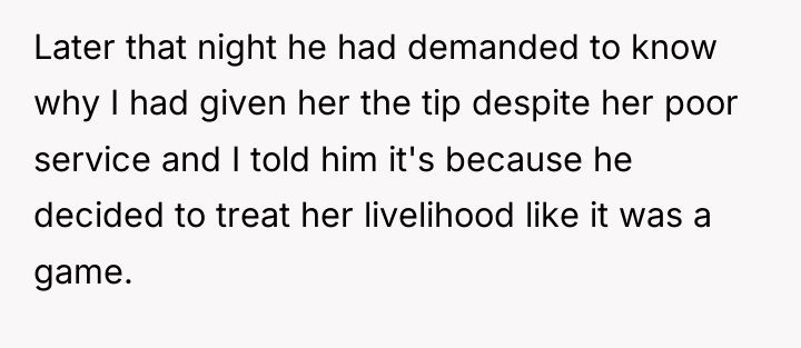 Later that night he had demanded to know why I...