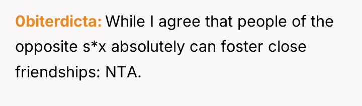 0biterdicta While I agree that people of the opposite s*x...